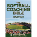 The Softball Coaching Bible, Volume II - Paperback