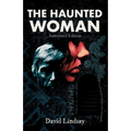 The Haunted Woman: Annotated Edition: Annotated Edition - Paperback