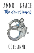 Ammo+Grace: The Devotional - Paperback