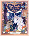 The Secret Unicorn Club: Discover the Hidden Book Within a Book! - Hardcover