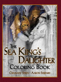 The Sea King's Daughter Coloring Book: A Grayscale Adult Coloring Book and Children's Storybook Featuring a Lovely Russian Legend - Hardcover