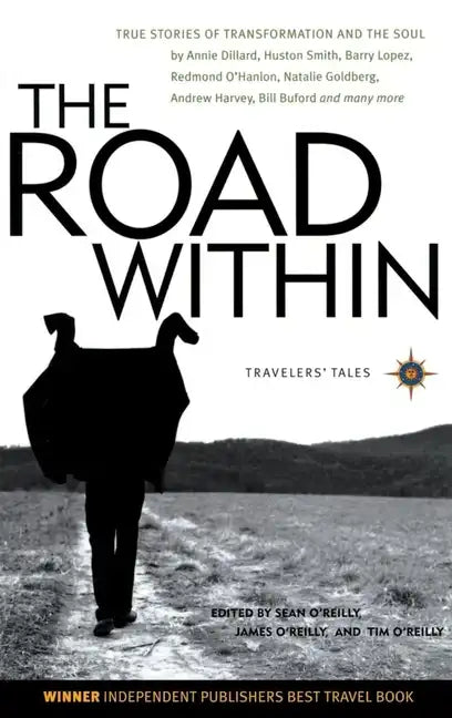 The Road Within: True Stories of Transformation and the Soul - Hardcover