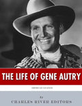 American Legends: The Life of Gene Autry - Paperback