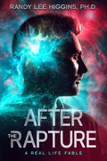 After the Rapture: A Real Life Fable - Paperback