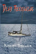 Dead Reckoning - Paperback