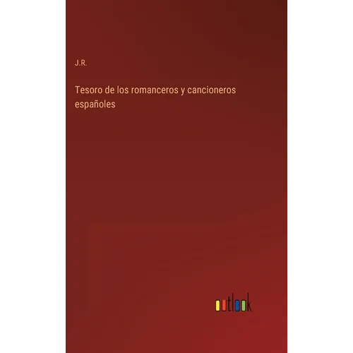 Tesoro de los romanceros y cancioneros españoles - Hardcover