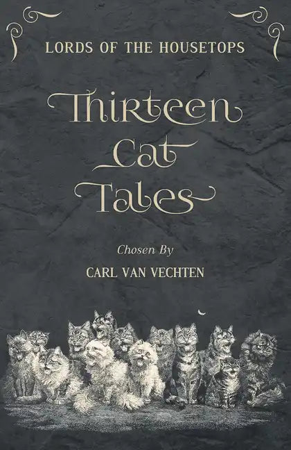 Lords of the Housetops: Thirteen Cat Tales - Paperback