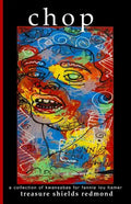 chop: a collection of kwansabas for fannie lou hamer - Paperback
