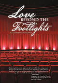 Love Beyond the Footlights - Hardcover