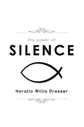 The Power of Silence - Paperback