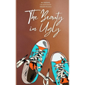 The Beauty in Ugly - Paperback