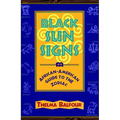 Black Sun Signs: An African-American Guide to the Zodiac - Paperback