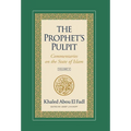 The Prophet's Pulpit: Commentaries on the State of Islam Volume II - Hardcover