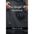 The History of Scotland - Paperback