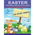 Easter Coloring and Activity Book For Bright Bunnies: Boys and Girls Aged 3-8 - Paperback