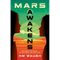 Mars Awakens: Volume 1 - Paperback