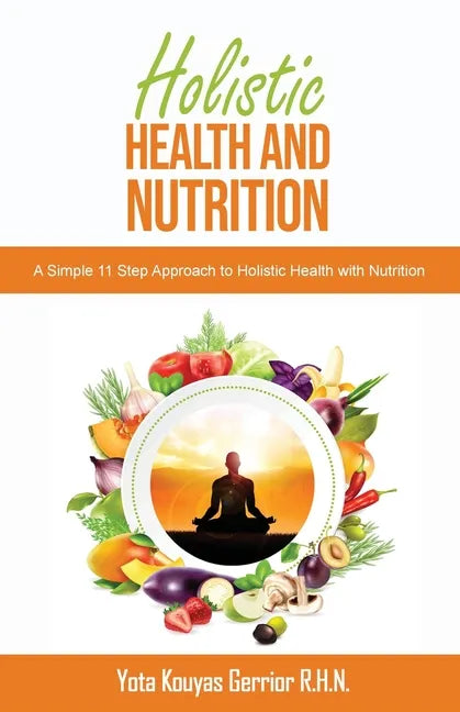Holistic Health and Nutrition - Paperback