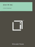 Joan of Arc: A Self-Portrait - Hardcover