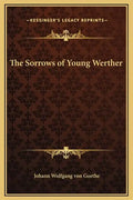 The Sorrows of Young Werther - Hardcover