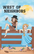 West of Neighbors - Hardcover