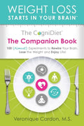 The CogniDiet Companion Book: 100 (Almost) Experiments to Rewire Your Brain, Lose the Weight and Enjoy Life - Paperback