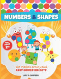 Dot Markers Activity Book Numbers and Shapes. Easy Guided BIG DOTS: Dot Markers Activity Book Kindergarten. A Dot Markers & Paint Daubers Kids. Do a D - Paperback