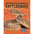 Western Diamondback Rattlesnake - Library Binding