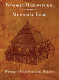 Wysokie-Mazowieckie: Memorial Book - Hardcover