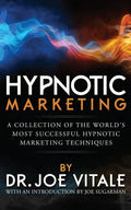 Hypnotic Marketing: A Collection of the World's Most Successful Hypnotic Marketing Techniques - Paperback