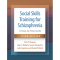 Social Skills Training for Schizophrenia: A Step-By-Step Guide - Paperback