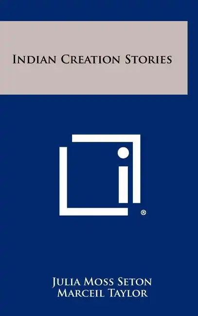 Indian Creation Stories - Hardcover