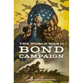The World War II Bond Campaign - Paperback