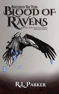 Bathed in the Blood of Ravens - Hardcover