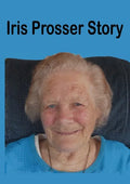 Iris Prosser Story: Round the World with Four Children - Paperback