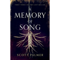 A Memory of Song: First Verse of the Last Ballad - Paperback