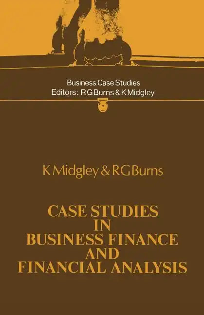 Case Studies in Business Finance and Financial Analysis - Paperback