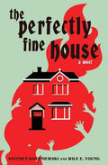 The Perfectly Fine House - Paperback