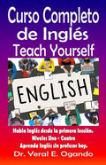 Curso Completo de Ingles Uno-Cuatro: Teach Yourself English - Paperback