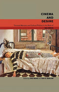 Cinema and Desire: Feminist Marxism and Cultural Politics in the Work of Dai Jinhua - Paperback