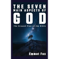 The Seven Main Aspects of God: The Ground Plan of the Bible - Paperback