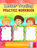 Letter Tracing Practice Workbook: Alphabet Animals, Trace Letters Of The Alphabet And Words Plus Trace Shapes And Patterns Workbook (Jumbo Size) - Paperback