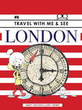 Travel with Me & See London - Hardcover