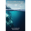 The Invisible Industry: The Evolution of Trade Shows - Hardcover