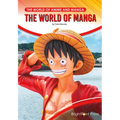 The World of Manga - Hardcover