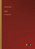 Heidi: in large print - Paperback
