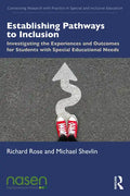 Establishing Pathways to Inclusion: Investigating the Experiences and Outcomes for Students with Special Educational Needs - Paperback