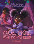 God, God, What Do You See? - Paperback
