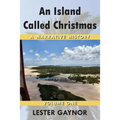 An Island Called Christmas: A Narrative History - Paperback