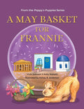 A May Basket for Frannie - Hardcover