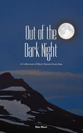 Out of the Dark Night: A Collection of Short Stories from Asia - Paperback